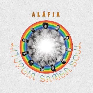 Aláfia – Liturgia Samba Soul