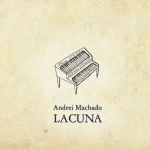 Andrei Machado – Lacuna