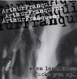 Arthur Franquini – When Loneliness Fucks You Up