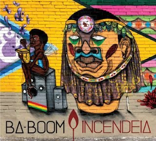Ba-Boom – Incendeia