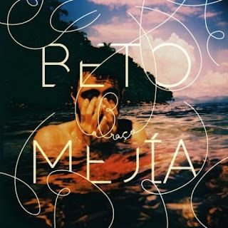 Beto Mejía – Abraço EP