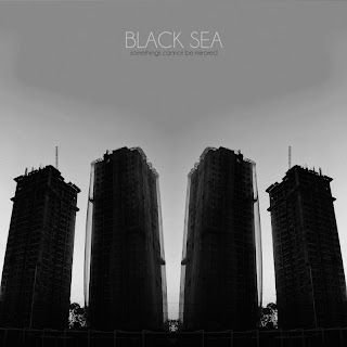Black Sea – Somethings Cannot Be Mirrored