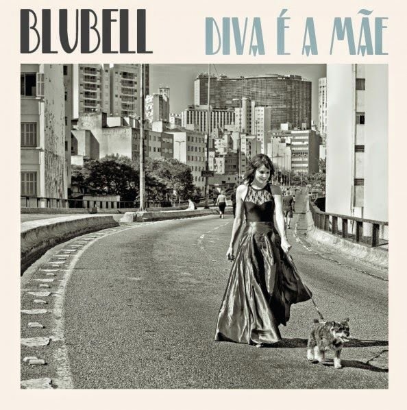 Blubell – Diva É a Mãe