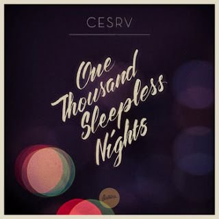 CESRV – One Thousand Sleepless Nights
