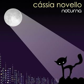 Cássia Novello – Noturna