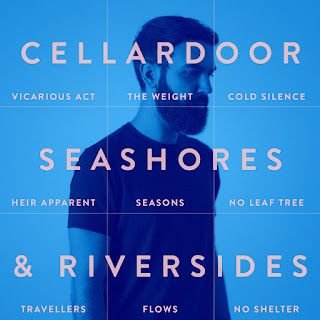 Cellardoor – Seashores & Riversides