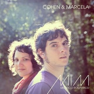 Cohen e Marcela – MiM Um Disco Romântico