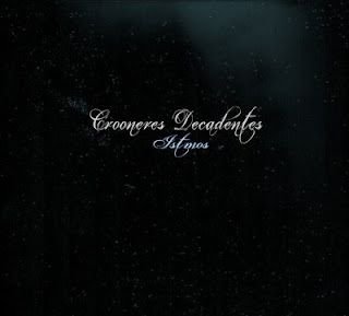 Crooneres Decadentes – Istmos EP