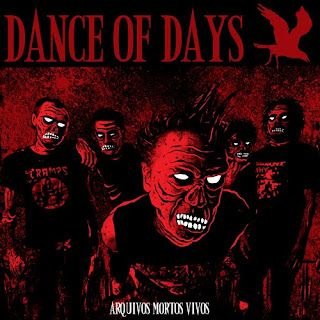 Dance of Days – Arquivos Mortos Vivos