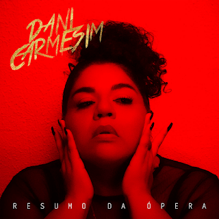 Dani Carmesim – Resumo da Ópera