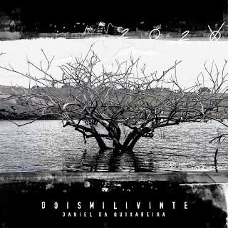 Daniel da Quixabeira – DOISMILIVINTE