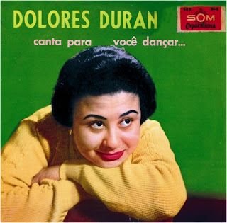 Dolores Duran – Canta Para Você Dançar