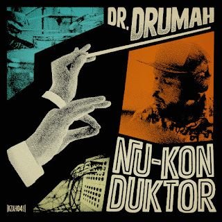 Dr. Drumah – Nu-Konduktor