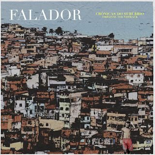Falador – Crônicas Do Subúrbio – Original Soundtrack