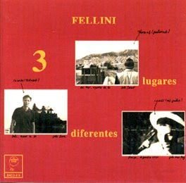 Fellini – 3 Lugares Diferentes