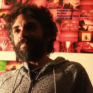Fernando Catatau –  Ao Vivo –  Insturmental Sesc Brasil
