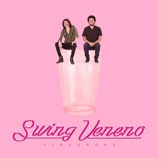 Figueroas – Swing Veneno
