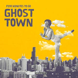 Five Minutes To Go – Ghost Town