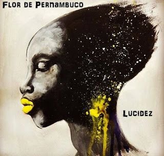 Flor de Pernambuco – Lucidez EP