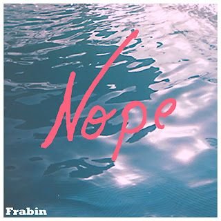 Frabin – Nope