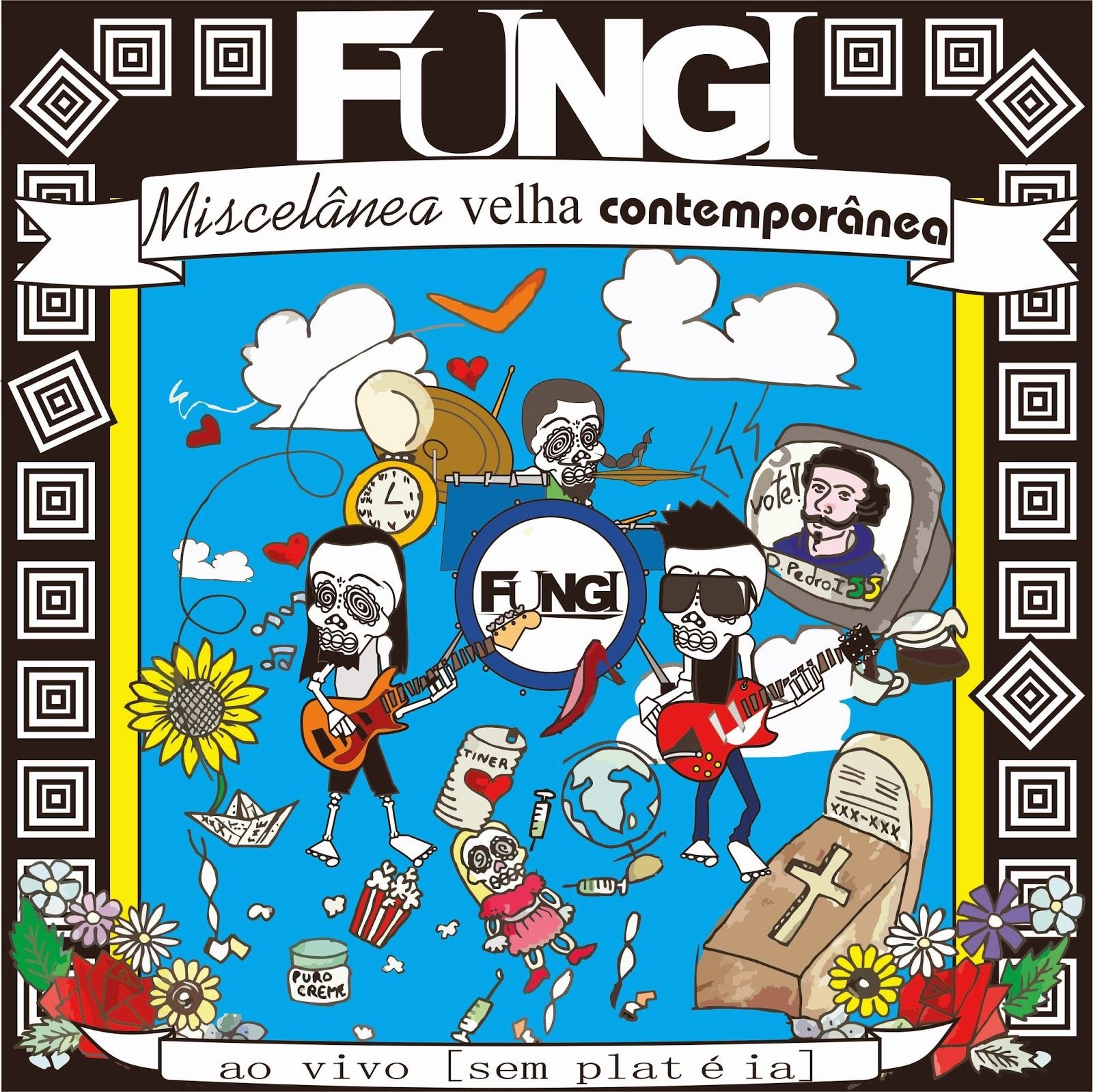 Fungi  – Miscelânea Velha Contemporânea