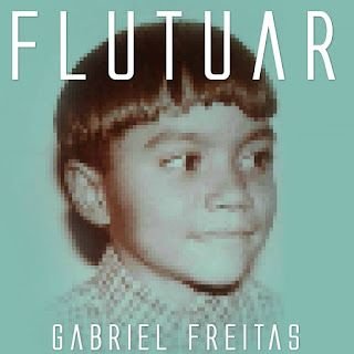 Gabriel Freitas – Flutuar EP