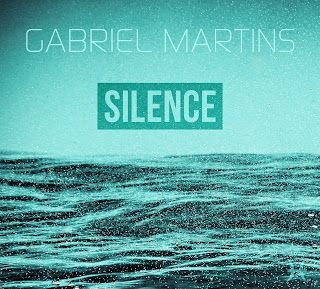 Gabriel Martins – Silence EP
