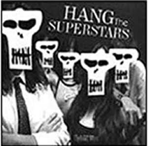 Hang The Superstars – Still Addicted