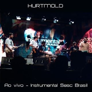 Hurtmold – Ao Vivo – Instrumental Sesc Brasil