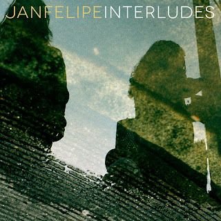 Jan Felipe – Interludes EP