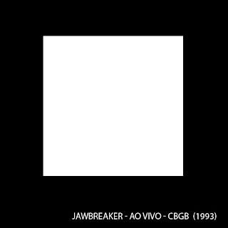 Jawbreaker – Ao Vivo – CBGB