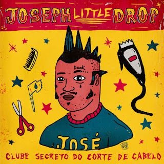 Joseph Little Drop – Clube Secreto do Corte de Cabelo