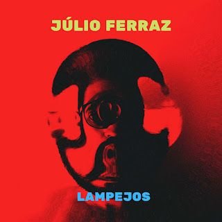 Júlio Ferraz – Lampejos