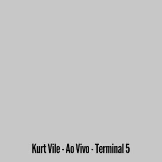Kurt Vile – Ao Vivo – Terminal 5
