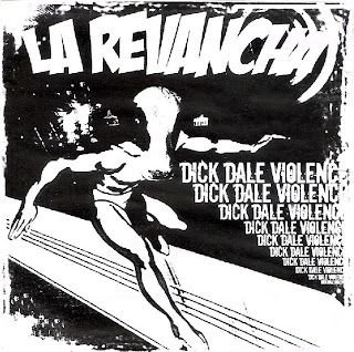 La Revancha – Dick Dale Violence