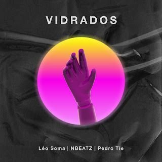 Léo Soma – Vidrados