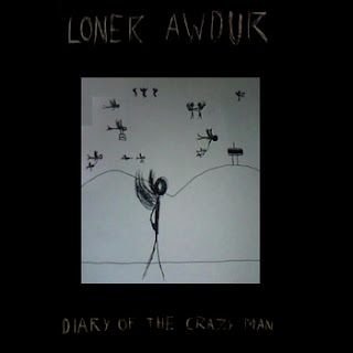 Loner Awdur – Diary of the crazy man