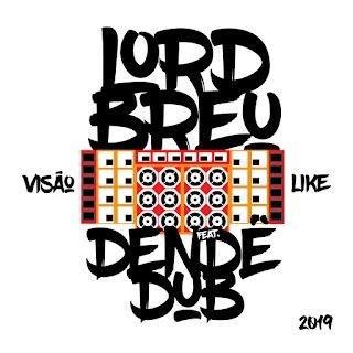 Lord Breu & Dendê Dub – EP