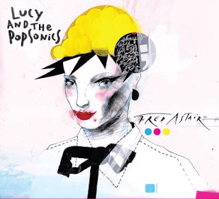Lucy And The Popsonics – Fred Astaire