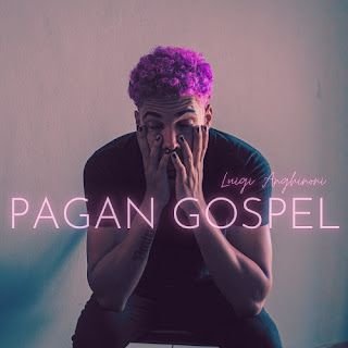 Luigi Anghinoni – Pagan Gospel
