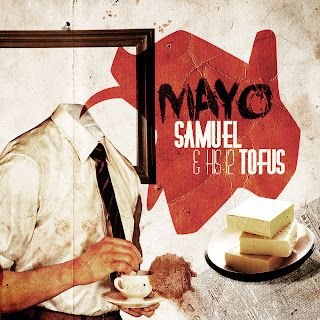 MAYO – Samuel & His 12 Tofus EP
