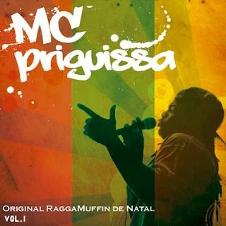 MC Priguissa – Original RaggaMuffin de Natal Vol. I
