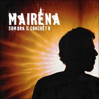 Mairena – Sombra e Concreto