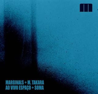 MarginalS & m.takara – Ao Vivo – Espaço +Soma
