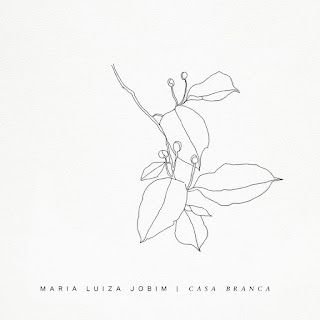 Maria Luiza Jobim – Casa Branca