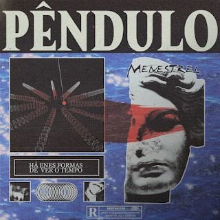 Menestrel – Pêndulo EP
