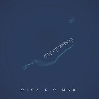 Olga e o Mar – Ensaios do Mar