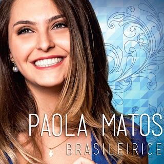 Paola Matos – Brasileirice
