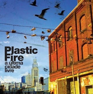 Plastic Fire – A Última Cidade Livre