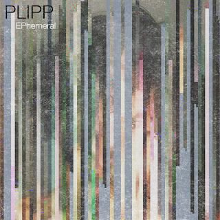 Plipp – Ephemeral